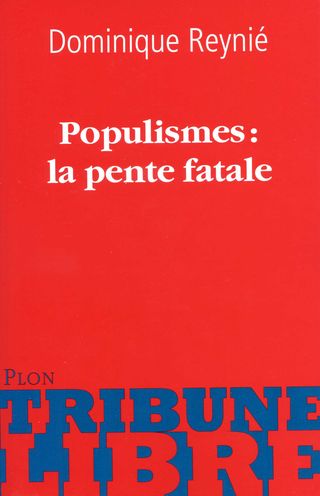 Populismes La pente fatale001