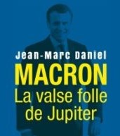 Macron la valse folle de Jupiter 2